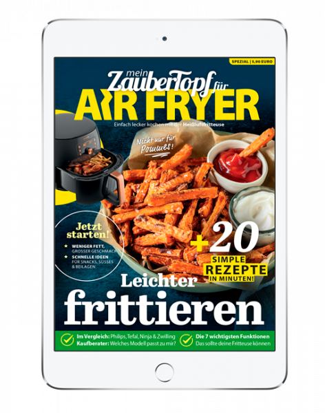 ZauberTopf für Air Fryer: Die 20 besten Rezepte